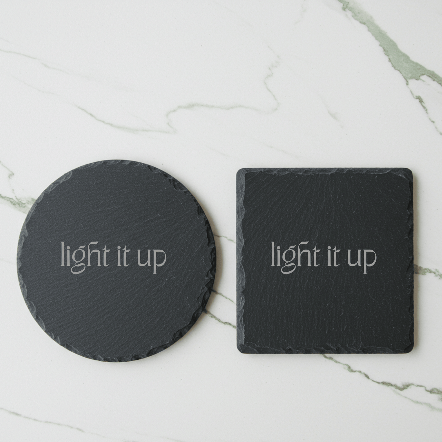 'Light it Up' Engraved Slate Coaster