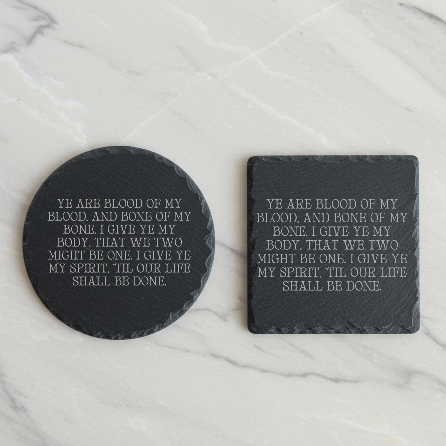'Ye Are Blood of my Blood Classic' Engraved Slate Coaster